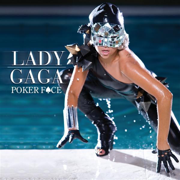 lady gaga poker face. Lady GaGa has done it again.